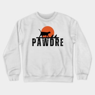 Pawdre best cat daddy mommy ever 2023 Crewneck Sweatshirt